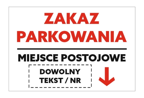 Zakaz parkowania 1 miejsce