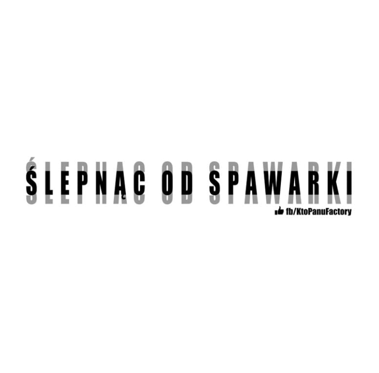 14-1-koszulka-biala-slepnac-od-spawarki-haslo.jpg