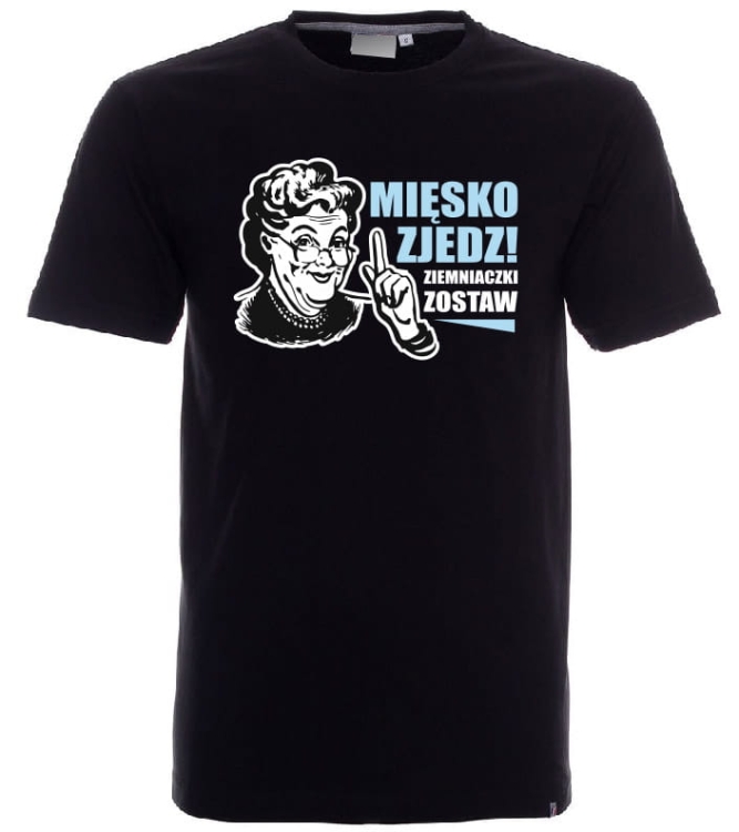 mięsko zjedz ziemniaczki zostaw koszulka czarna