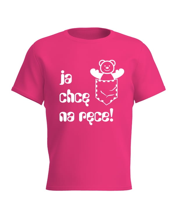 T-shirt dla dziecka ja chcę na ręce