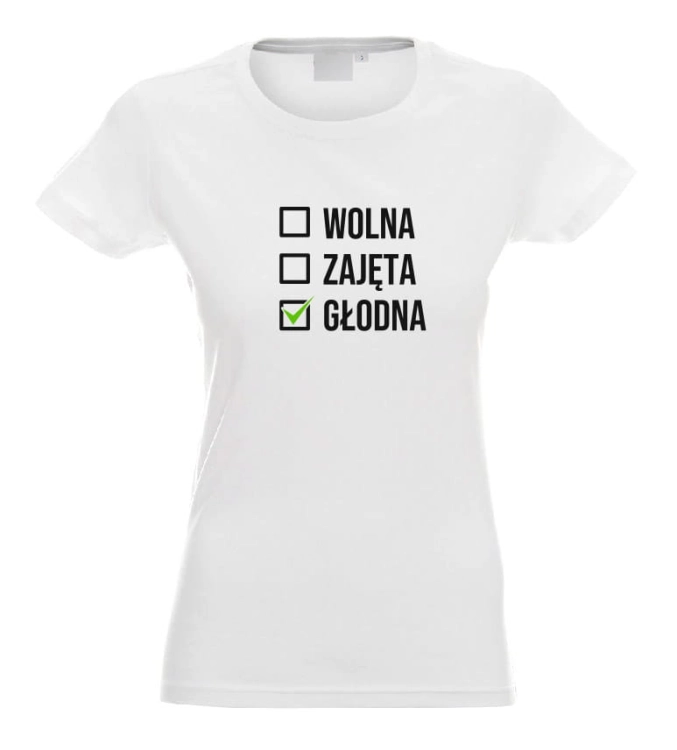 Koszulka damska wolna zajęta głodna