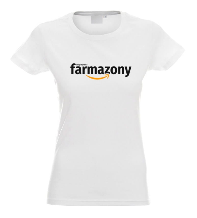T-shirt damski ale pieprzysz farmazony