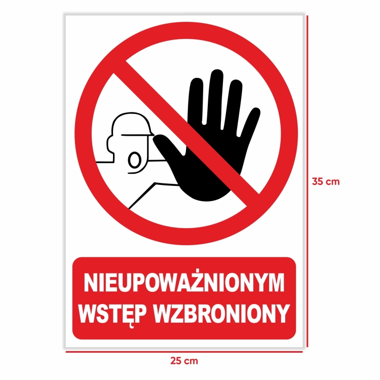 Wstęp wzbroniony tabliczka, zakaz wstępu, zakaz wejścia