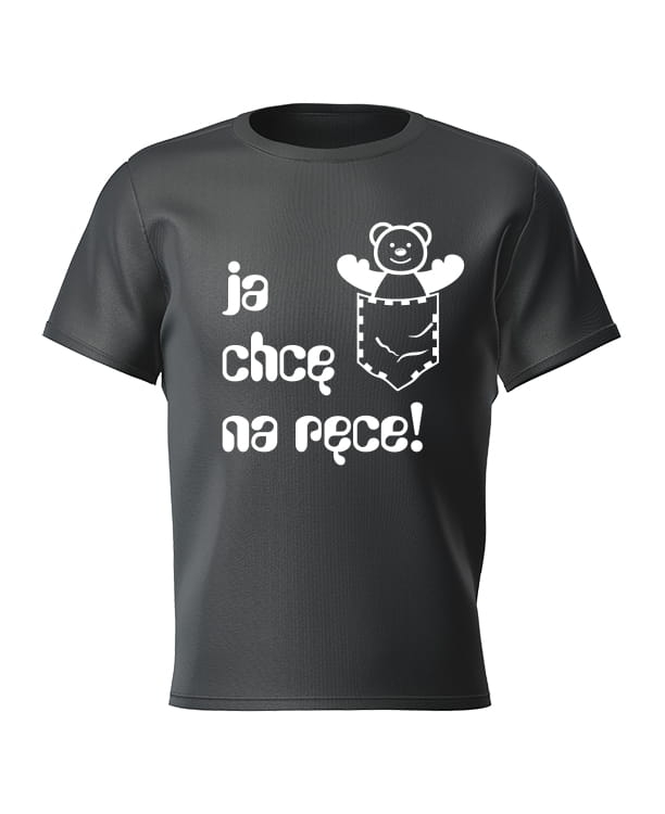 T-shirt dziecięcy ja chcę na ręce