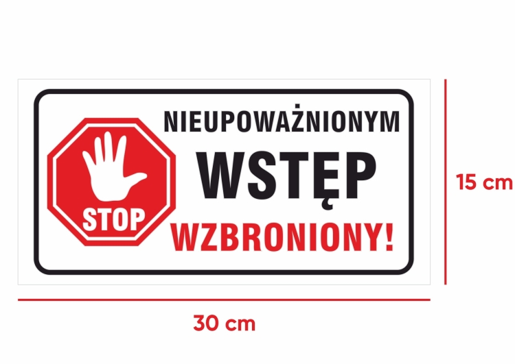 Wymiary tabliczki wstęp wzbroniony