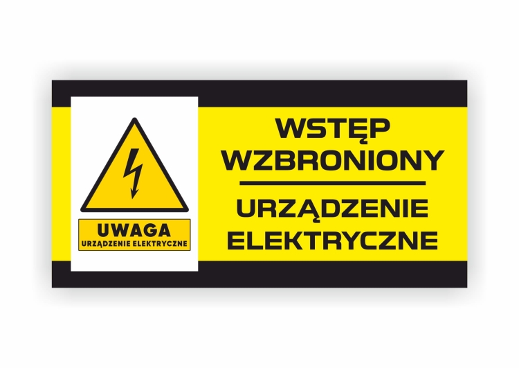 Teren prywatny wstęp wzbroniony urządzenie elektryczne  tabliczka