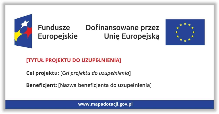 Tablica unijna Fundusze Europejskie dofinansowane przez UE