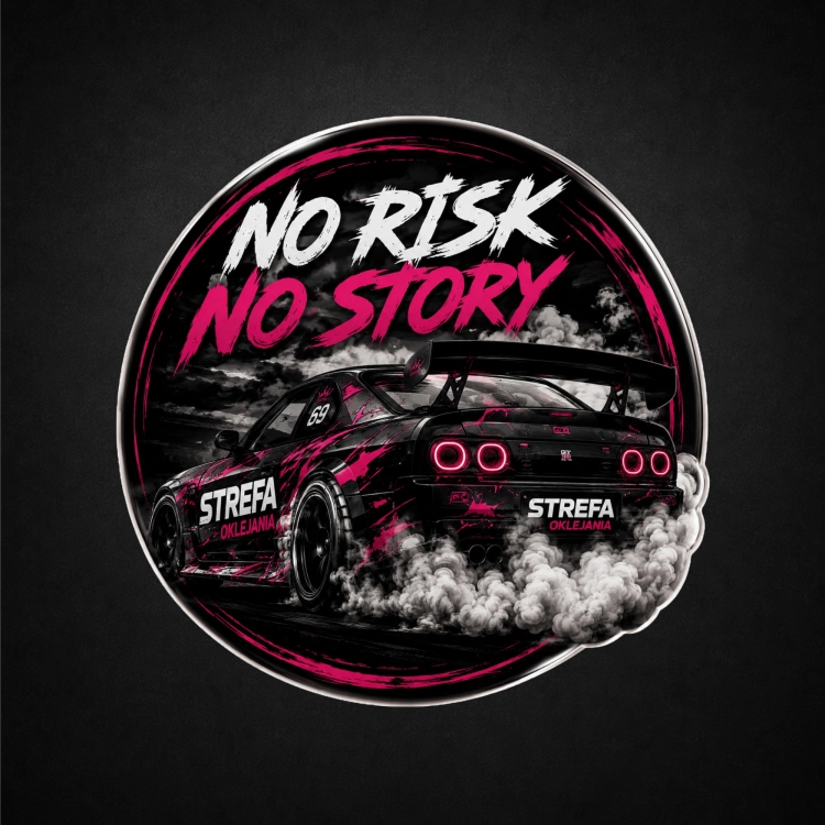 No Risk No Story – wlepa motoryzacyjna Strefa Oklejania