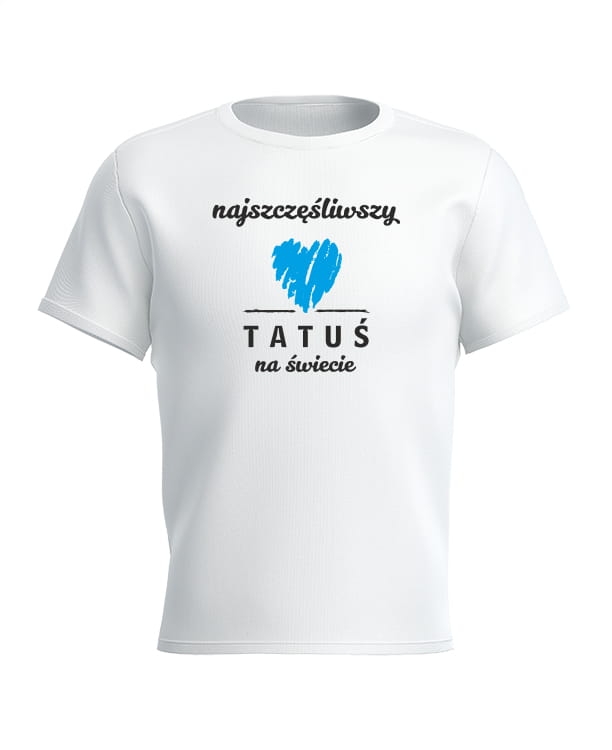 T-shirt najszczęśliwszego Tatusia