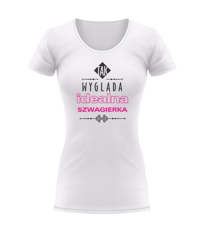 Koszulka damska idealna szwagierka