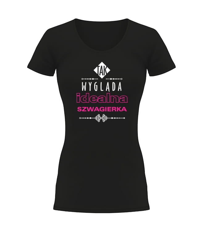 T-shirt damski idealna szwagierka