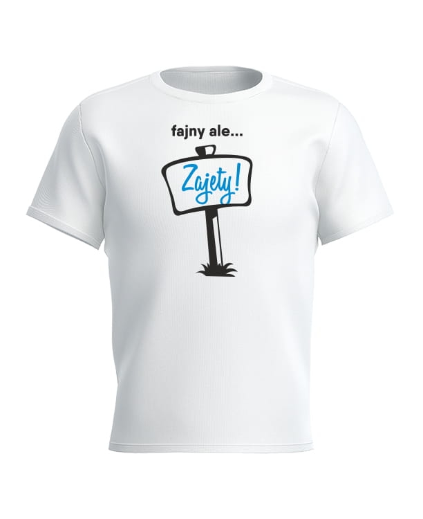 T-shirt męski fajny ale zajęty