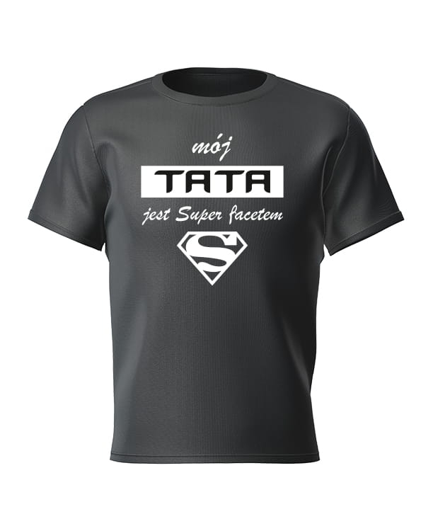 T-shirt dziecięcy mój tata jest super facetem